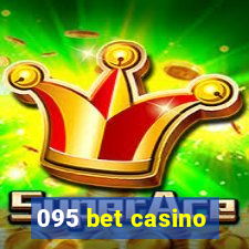 095 bet casino